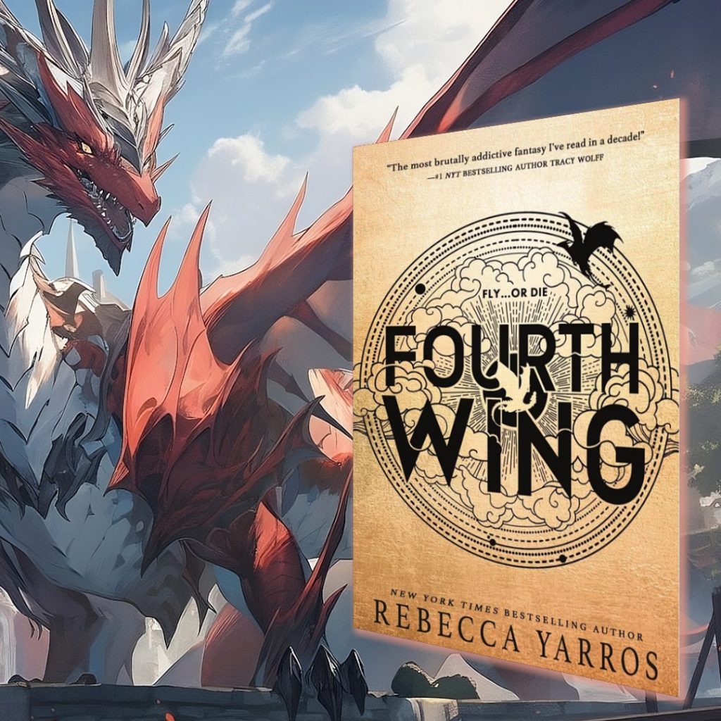 fantasy worth reading Fourth Wing
